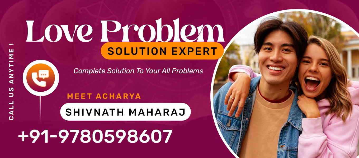 Love Problem Solution Expert